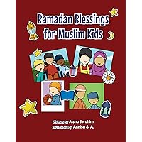 Ramadan Blessings for Muslim Kids Ramadan Blessings for Muslim Kids Kindle Hardcover Paperback