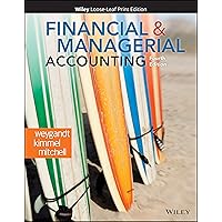 Financial and Managerial Accounting Financial and Managerial Accounting Loose Leaf eTextbook