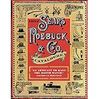 1897 Sears, Roebuck & Co. Catalogue 1897 Sears, Roebuck & Co. Catalogue Paperback Hardcover Mass Market Paperback