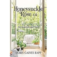Honeysuckle Rose Honeysuckle Rose Kindle Paperback