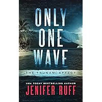 Only One Wave: The Tsunami Effect (FBI and CDC Medical Thriller Book 3) Only One Wave: The Tsunami Effect (FBI and CDC Medical Thriller Book 3) Kindle Audible Audiobook Paperback Hardcover