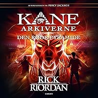 Den røde pyramide: Kane Arkiverne 1 Den røde pyramide: Kane Arkiverne 1 Audible Audiobook