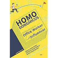 Homo Dongmicus: The Evolution from an Office Worker to an Influencer