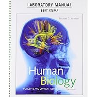 Laboratory Manual for Human Biology: Concepts and Current Issues Laboratory Manual for Human Biology: Concepts and Current Issues Spiral-bound