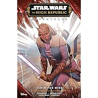Star Wars: The High Republic Adventures--Saber for Hire Star Wars: The High Republic Adventures--Saber for Hire Paperback