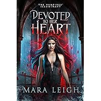 Devoted to Her Heart: The Vampires' Illuminant Book 4