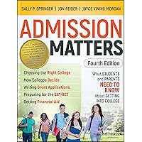 Admission Matters: What Students and Parents Need to Know About Getting into College Admission Matters: What Students and Parents Need to Know About Getting into College Paperback Audible Audiobook Audio CD Digital