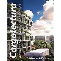 Cargotectura - Arquitectura con Contenedores (Spanish Edition)