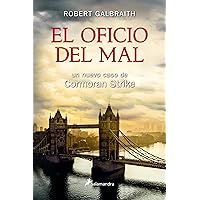 El oficio del mal (Cormoran Strike 3) (Spanish Edition)
