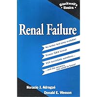 Renal Failure (Balckwell's Basics of Medicine) Renal Failure (Balckwell's Basics of Medicine) Paperback