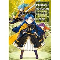 Ascendance of a Bookworm: Part 4 Volume 2 Ascendance of a Bookworm: Part 4 Volume 2 Kindle Paperback