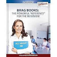 Brag Books (eReport): The Powerful “Reference” You Take With You To the Interview (e-Report Book 5) Brag Books (eReport): The Powerful “Reference” You Take With You To the Interview (e-Report Book 5) Kindle Audible Audiobook