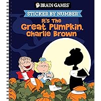 Brain Games - Sticker by Number: It’s the Great Pumpkin, Charlie Brown Brain Games - Sticker by Number: It’s the Great Pumpkin, Charlie Brown Spiral-bound