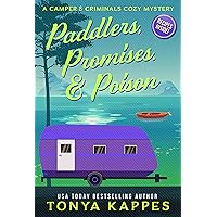 Paddlers, Promises & Poison: A Camper and Criminals Cozy Mystery Book 16 (A Camper & Criminals Cozy Mystery Series) Paddlers, Promises & Poison: A Camper and Criminals Cozy Mystery Book 16 (A Camper & Criminals Cozy Mystery Series) Kindle Hardcover Audible Audiobook Paperback Audio CD
