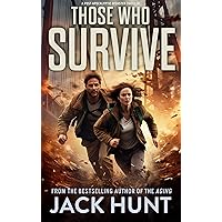 Those Who Survive: A Post-Apocalyptic Disaster Thriller (Ring of Fire Book 1)