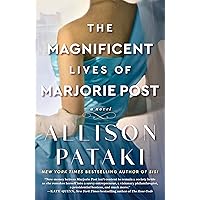 The Magnificent Lives of Marjorie Post: A Novel The Magnificent Lives of Marjorie Post: A Novel Paperback Kindle Audible Audiobook Hardcover
