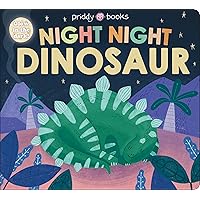 Night Night Books: Night Night Dinosaur Night Night Books: Night Night Dinosaur Board book