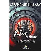 Folie à deux: Livre lesbien, nouvelle lesbienne (French Edition) Folie à deux: Livre lesbien, nouvelle lesbienne (French Edition) Kindle