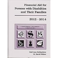 Financial Aid for Persons with Disabilities and Their Families 2012-2014 (RSP Financial Aid Directories of Interest to Persons with Disabilities & Their Families) Financial Aid for Persons with Disabilities and Their Families 2012-2014 (RSP Financial Aid Directories of Interest to Persons with Disabilities & Their Families) Hardcover Paperback