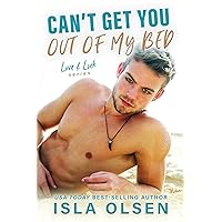 Can't Get You Out of My Bed (Love & Luck Book 6) Can't Get You Out of My Bed (Love & Luck Book 6) Kindle Audible Audiobook Paperback