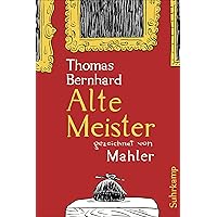Alte Meister: Komödie. Gezeichnet von Mahler Alte Meister: Komödie. Gezeichnet von Mahler Paperback