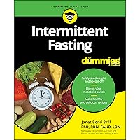 Intermittent Fasting For Dummies Intermittent Fasting For Dummies Paperback Kindle
