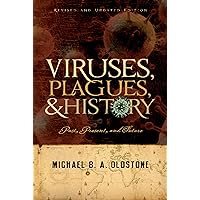 Viruses, Plagues, and History: Past, Present and Future Viruses, Plagues, and History: Past, Present and Future Kindle Audible Audiobook Hardcover Paperback Audio CD