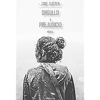Orgullo y prejuicio (Spanish Edition) Orgullo y prejuicio (Spanish Edition) Kindle Hardcover Paperback