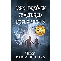 John Drayven and the Altered Experiments John Drayven and the Altered Experiments Kindle Paperback