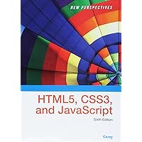 New Perspectives on HTML5, CSS3, and JavaScript, Loose-leaf Version New Perspectives on HTML5, CSS3, and JavaScript, Loose-leaf Version Paperback eTextbook Loose Leaf