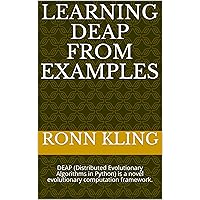 Learning DEAP from examples: DEAP (Distributed Evolutionary Algorithms in Python) is a novel evolutionary computation framework. Learning DEAP from examples: DEAP (Distributed Evolutionary Algorithms in Python) is a novel evolutionary computation framework. Kindle Paperback