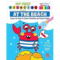My First Painting Book: At the Beach: Easy-to-Use 6-Color Palette on Each Page (Happy Fox Books) Paints and Paintbrush Included - Shark, Lighthouse, Sand Castle, Seagull, and More - for Kids Ages 3-6