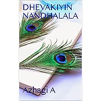 DHEVAKIYIN NANDHALALA (Tamil Edition) DHEVAKIYIN NANDHALALA (Tamil Edition) Kindle