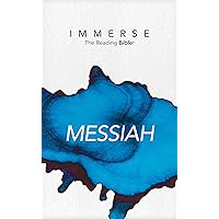 NLT Immerse: The Reading Bible: Messiah – Read the New Testament Gospels and Letters in the New Living Translation Without Chapter or Verse Numbers NLT Immerse: The Reading Bible: Messiah – Read the New Testament Gospels and Letters in the New Living Translation Without Chapter or Verse Numbers Paperback Kindle