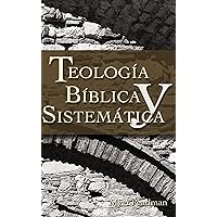 Teología bíblica y sistemática Teología bíblica y sistemática Paperback Hardcover