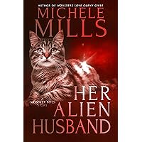 Her Alien Husband (Monster Bites Book 7) Her Alien Husband (Monster Bites Book 7) Kindle