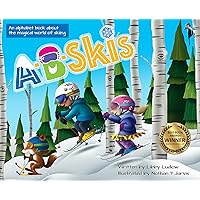 A-B-Skis: An alphabet book about the magical world of skiing