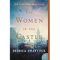 The Women in the Castle: A Novel The Women in the Castle: A Novel Paperback Audible Audiobook Kindle Hardcover Audio CD