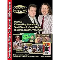 Creative Inspiration(tm): Internet Filmmaking Sensations Matt Sloan & Aaron Yonda of Blame Society Productions