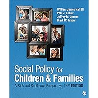 Social Policy for Children and Families: A Risk and Resilience Perspective Social Policy for Children and Families: A Risk and Resilience Perspective Paperback Kindle