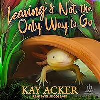 Leaving’s Not the Only Way to Go Leaving’s Not the Only Way to Go Audible Audiobook Paperback Kindle Audio CD