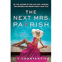 The Next Mrs. Parrish: A Novel The Next Mrs. Parrish: A Novel Kindle Audible Audiobook Hardcover Paperback