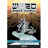 The Book of Ruth: Word for Word Bible Comic: NIV Translation (The Word for Word Bible Comic) The Book of Ruth: Word for Word Bible Comic: NIV Translation (The Word for Word Bible Comic) Paperback Kindle