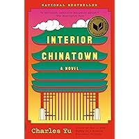 Interior Chinatown: A Novel (National Book Award Winner) (Vintage Contemporaries) Interior Chinatown: A Novel (National Book Award Winner) (Vintage Contemporaries) Paperback Audible Audiobook Kindle Hardcover