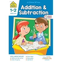 School Zone - Addition & Subtraction Workbook - 32 Pages, Ages 6 to 8, 1st Grade, 2nd Grade, Sums, Differences, Place Value, Order Property, and More (School Zone I Know It!® Workbook Series) School Zone - Addition & Subtraction Workbook - 32 Pages, Ages 6 to 8, 1st Grade, 2nd Grade, Sums, Differences, Place Value, Order Property, and More (School Zone I Know It!® Workbook Series) Paperback