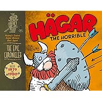 Hagar the Horrible: The Epic Chronicles: Dailies 1979-1980 Hagar the Horrible: The Epic Chronicles: Dailies 1979-1980 Hardcover Paperback Mass Market Paperback