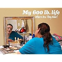 My 600-lb Life: Where Are They Now? - Season 6
