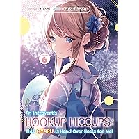 An Introvert's Hookup Hiccups: This Gyaru Is Head Over Heels for Me! Volume 6 An Introvert's Hookup Hiccups: This Gyaru Is Head Over Heels for Me! Volume 6 Kindle