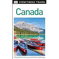 DK Eyewitness Travel Guide Canada DK Eyewitness Travel Guide Canada Paperback