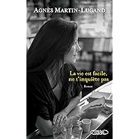 La vie est facile, ne t'inquiète pas (French Edition) La vie est facile, ne t'inquiète pas (French Edition) Kindle Audible Audiobook Paperback Pocket Book